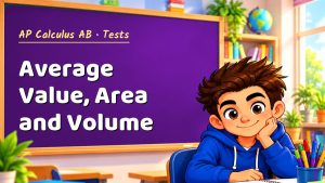 AP Calculus AB Average Value, Area and Volume Test with Point Values (PDF)