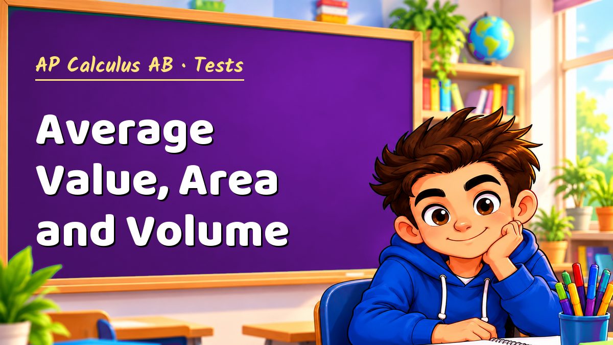 AP Calculus AB math test: Average Value, Area and Volume – Maths PDF