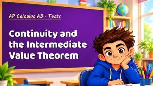 AP Calculus AB Continuity and the Intermediate Value Theorem Test with Point Values (PDF)