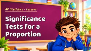 AP Statistics Significance Tests for a Proportion Lesson (Free PDF)