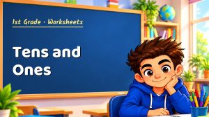 1st Grade Tens and Ones Worksheet (PDF)