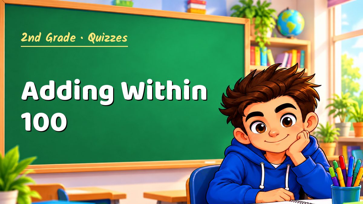 2nd Grade math quiz: Adding Within 100 – Maths PDF