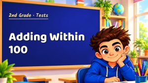 2nd Grade Adding Within 100 Test with Point Values (PDF)