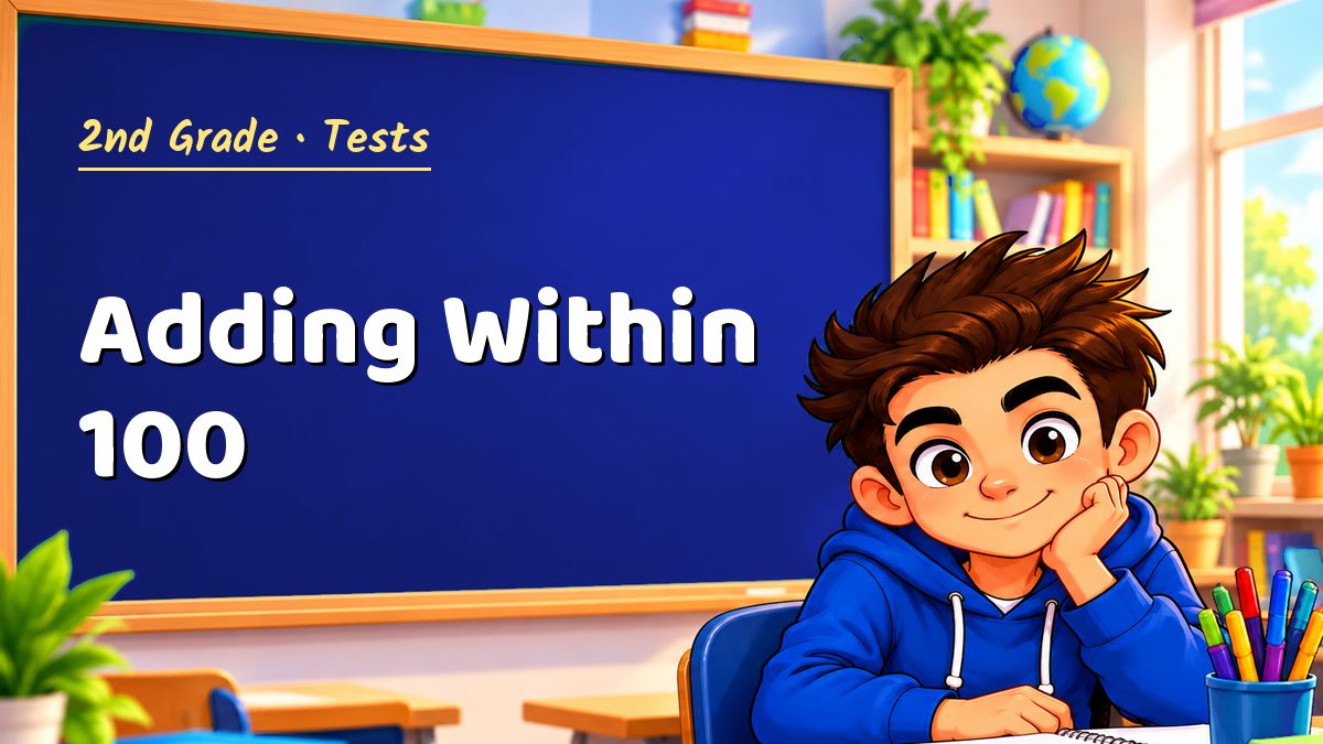 2nd Grade math test: Adding Within 100 – Maths PDF