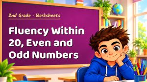 2nd Grade Fluency Within 20, Even and Odd Numbers Worksheet (PDF)