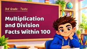 3rd Grade Multiplication and Division Facts Within 100 Test with Point Values (PDF)