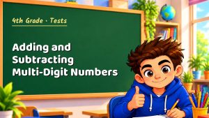4th Grade Adding and Subtracting Multi-Digit Numbers Test with Point Values (PDF)