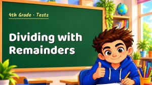 4th Grade Dividing with Remainders Test with Point Values (PDF)
