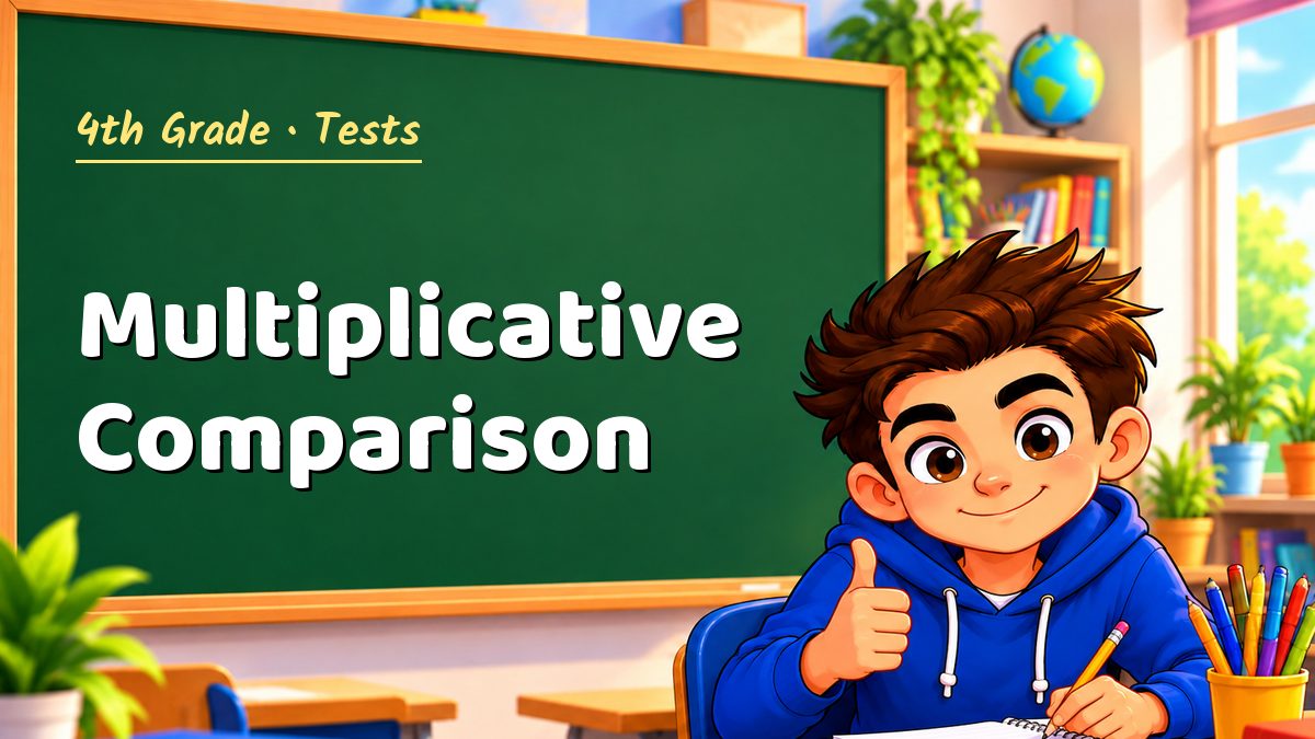 4th Grade math test: Multiplicative Comparison – Maths PDF
