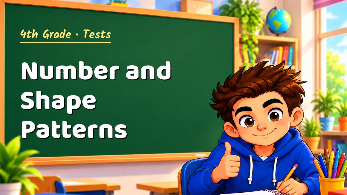 4th Grade math test: Number and Shape Patterns – Maths PDF
