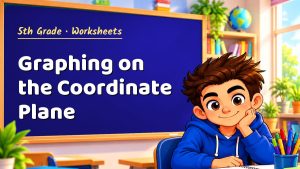 5th Grade Graphing on the Coordinate Plane Worksheet (PDF)
