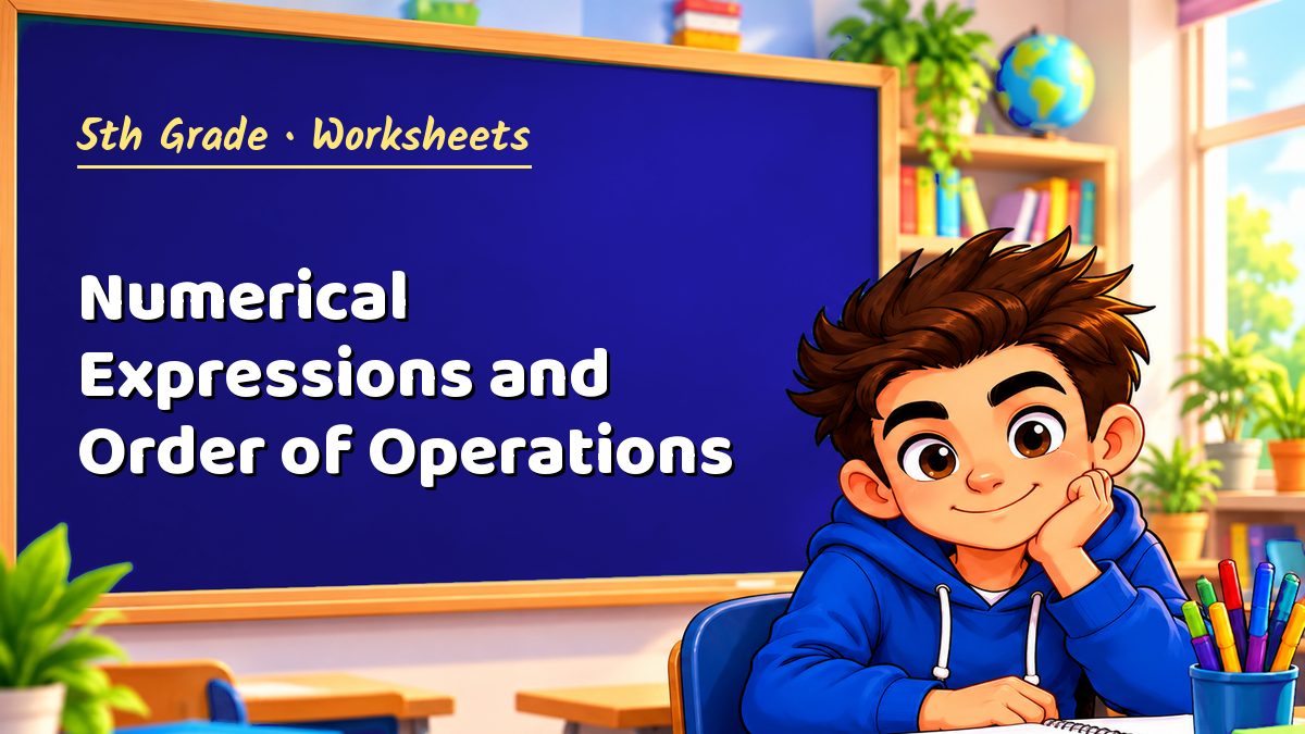 5th Grade math worksheet: Numerical Expressions and Order of Operations – Maths PDF