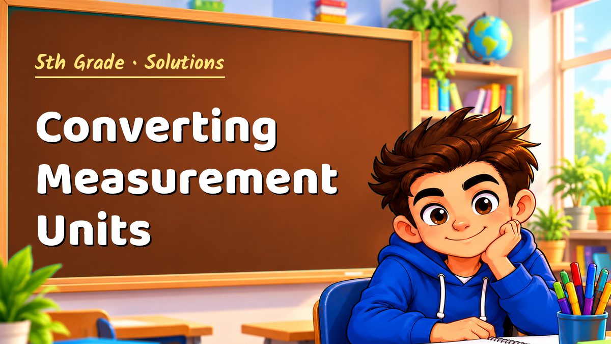 5th Grade math worksheet solutions: Converting Measurement Units – Maths PDF