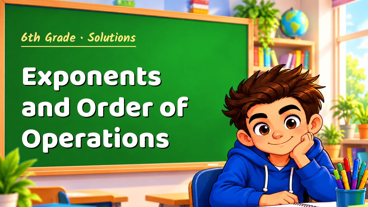 6th Grade math worksheet solutions: Exponents and Order of Operations – Maths PDF
