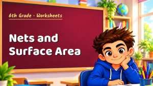 6th Grade Nets and Surface Area Worksheet (PDF)