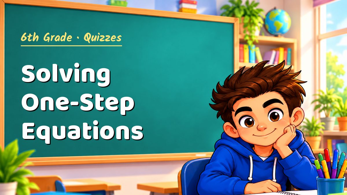 6th Grade math quiz: Solving One-Step Equations – Maths PDF