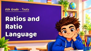 6th Grade Ratios and Ratio Language Test with Point Values (PDF)