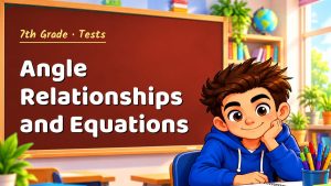 7th Grade Angle Relationships and Equations Test with Point Values (PDF)