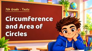 7th Grade Circumference and Area of Circles Test with Point Values (PDF)