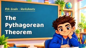 8th Grade The Pythagorean Theorem Worksheet (PDF)