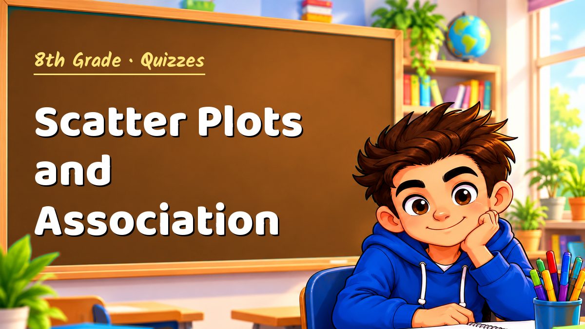 8th Grade math quiz: Scatter Plots and Association – Maths PDF