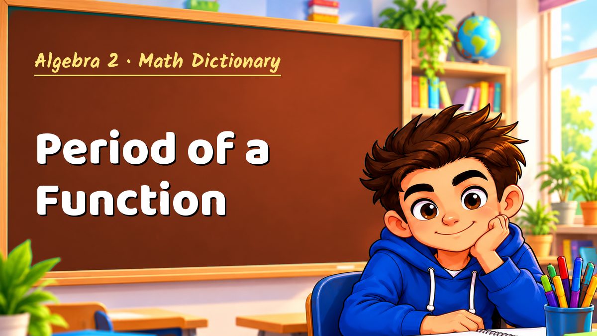 Period of a Function: meaning, method and solved example (Algebra 2) – Maths PDF