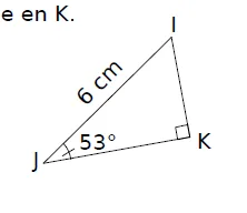 Triangle IJK rectangle en K Triangle IJK rectangle en K avec IJ = 6 cm et angle de 53° en J — exercice de maths en 3ème sur cosinus, sinus et tangente