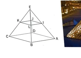 Pyramide EABCD et section IJKL Pyramide EABCD à base carrée avec section carrée IJKL parallèle à la base, pyramide du Louvre — exercice de maths en 3ème sur les sections de solides et volumes