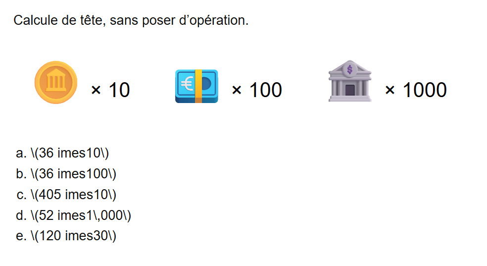 Énoncé de l'exercice 30 sur les opérations en CM1 : Multiplier par 10, 100 et 1 000 – corrigé opérations CM1