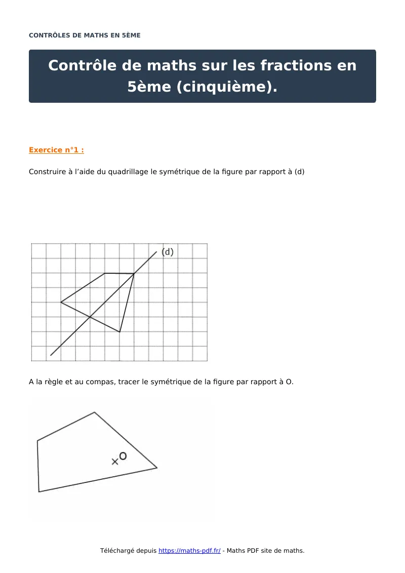 Contrôle sur les fractions en 5ème (cinquième) : contrôle de maths en 5ème corrigé en PDF