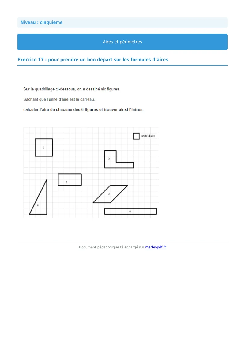 Aires et périmètres de figures : exercice n°17 de maths en 5ème corrigé en PDF