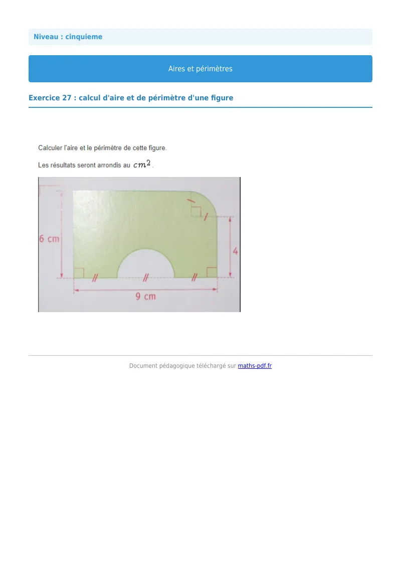 Aires et périmètres de figures : exercice n°27 de maths en 5ème corrigé en PDF