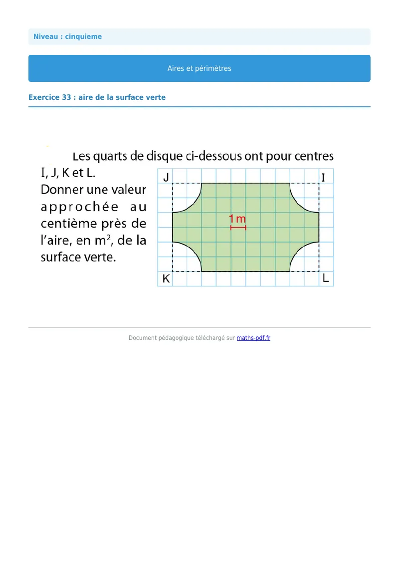 Aires et périmètres de figures : exercice n°33 de maths en 5ème corrigé en PDF