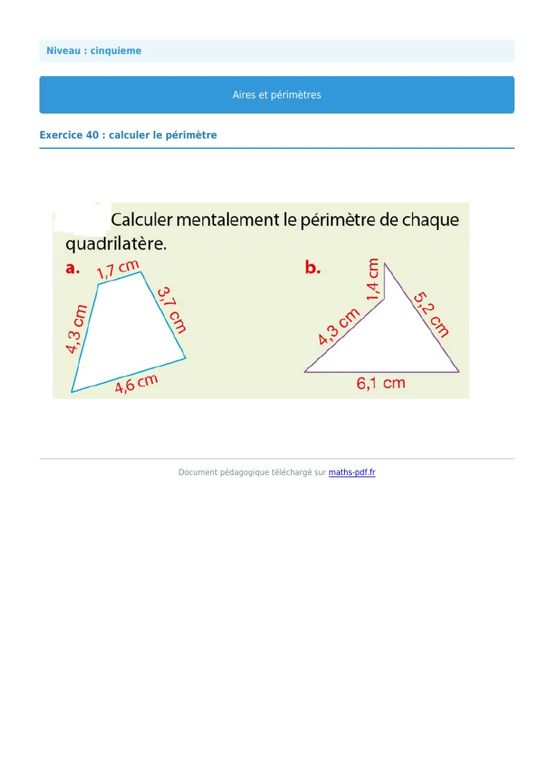 Aires et périmètres de figures : exercice n°40 de maths en 5ème corrigé en PDF