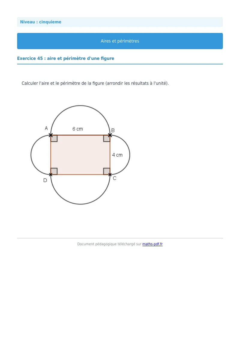 Aires et périmètres de figures : exercice n°45 de maths en 5ème corrigé en PDF
