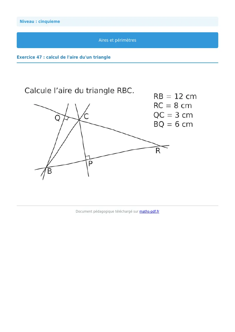 Aires et périmètres de figures : exercice n°47 de maths en 5ème corrigé en PDF