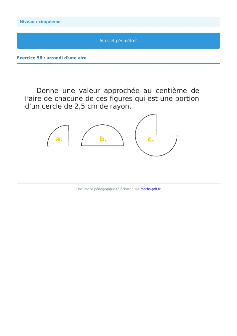 Aires et périmètres de figures : exercice n°58 de maths en 5ème corrigé en PDF