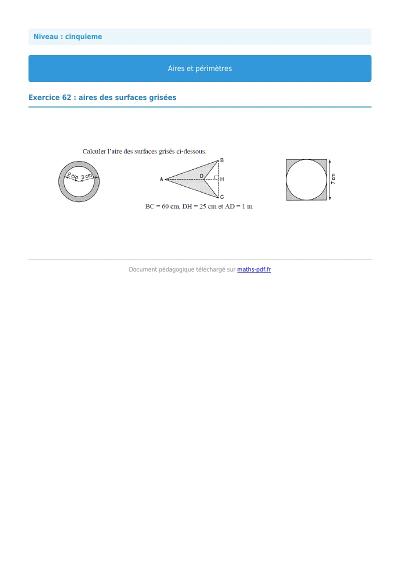 Aires et périmètres de figures : exercice n°62 de maths en 5ème corrigé en PDF