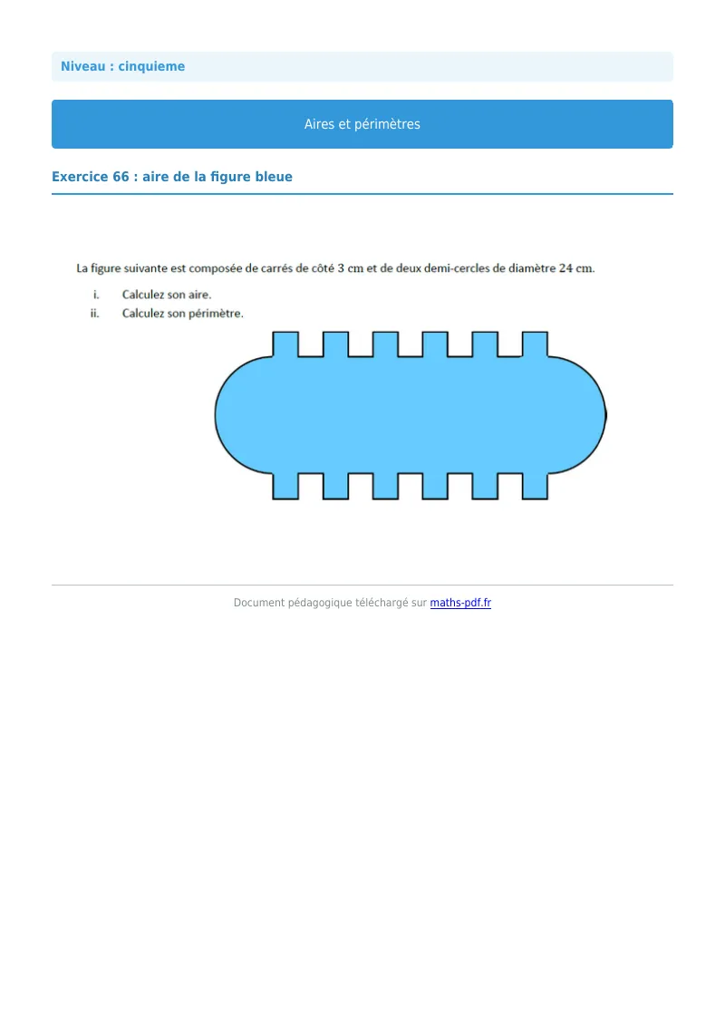 Aires et périmètres de figures : exercice n°66 de maths en 5ème corrigé en PDF