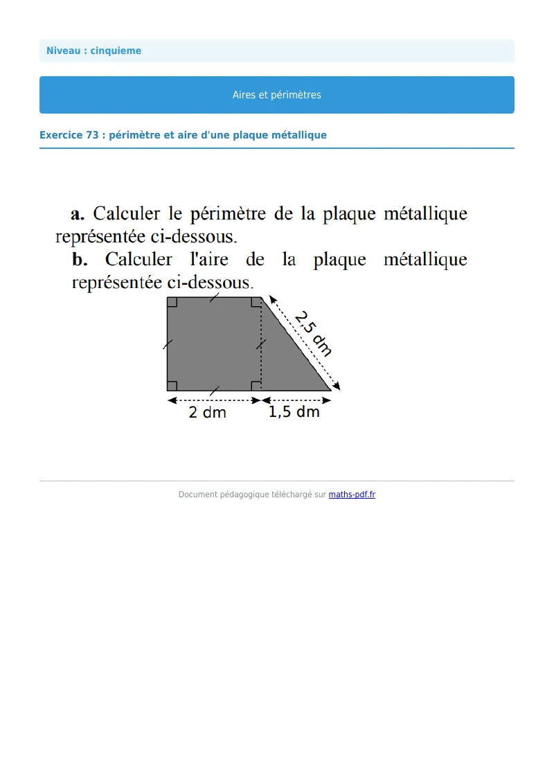 Aires et périmètres de figures : exercice n°73 de maths en 5ème corrigé en PDF