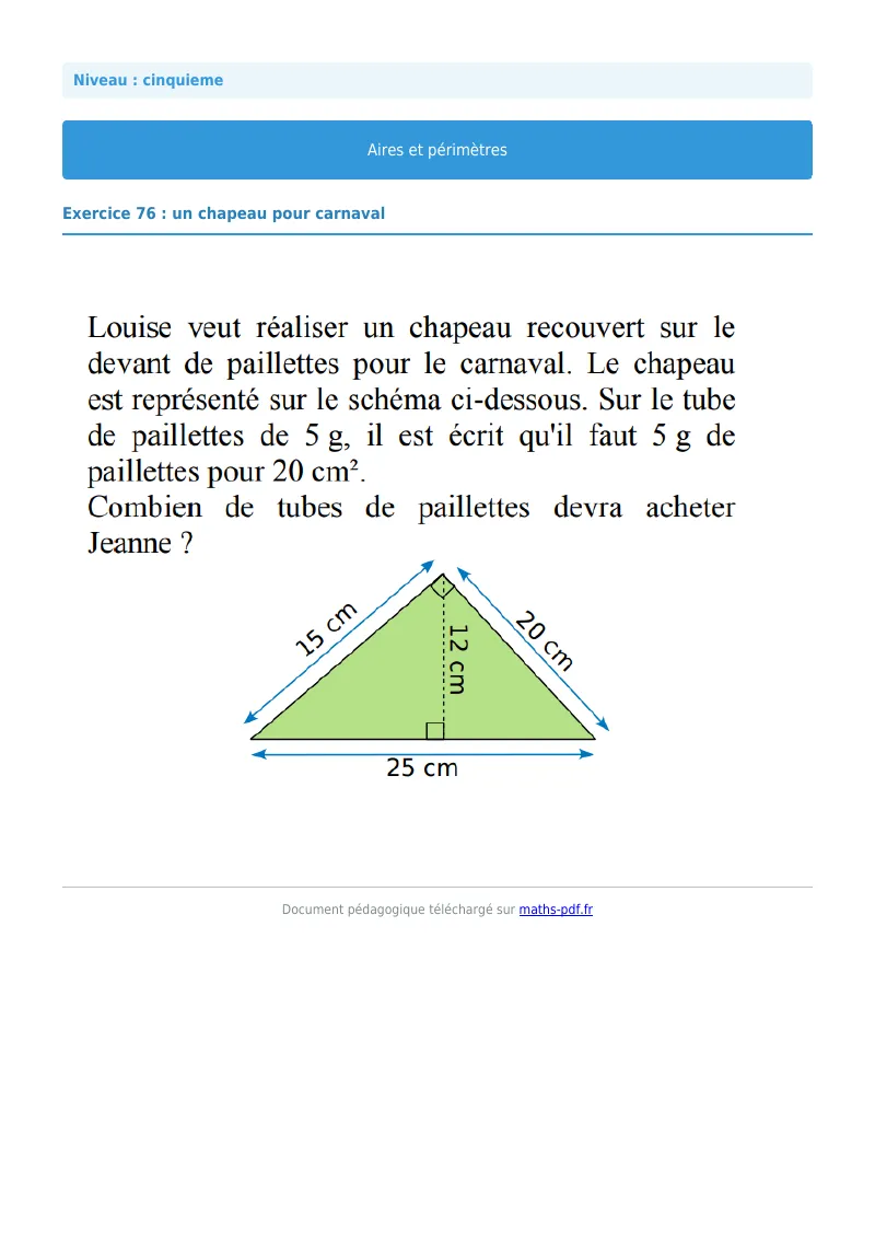 Aires et périmètres de figures : exercice n°76 de maths en 5ème corrigé en PDF