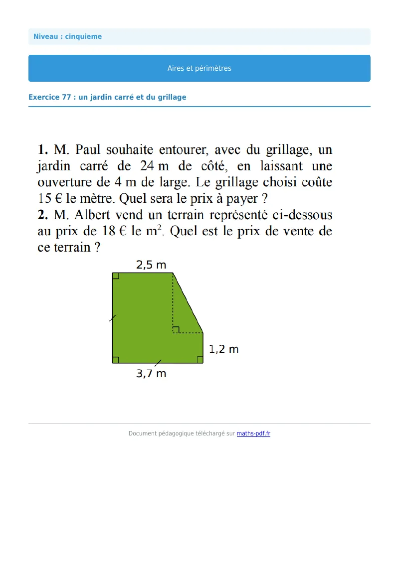Aires et périmètres de figures : exercice n°77 de maths en 5ème corrigé en PDF