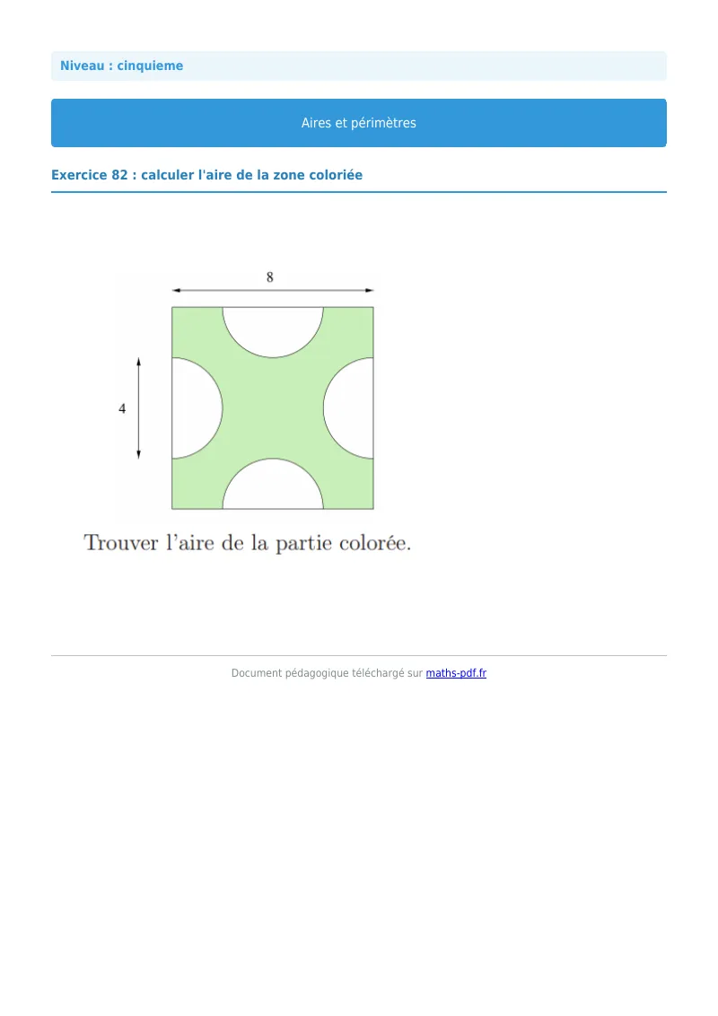 Aires et périmètres de figures : exercice n°82 de maths en 5ème corrigé en PDF