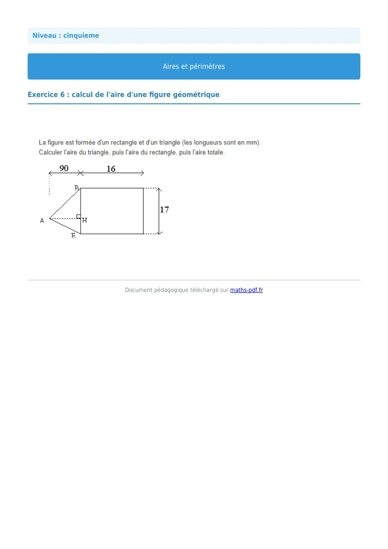 Aires et périmètres de figures : exercice n°6 de maths en 5ème corrigé en PDF