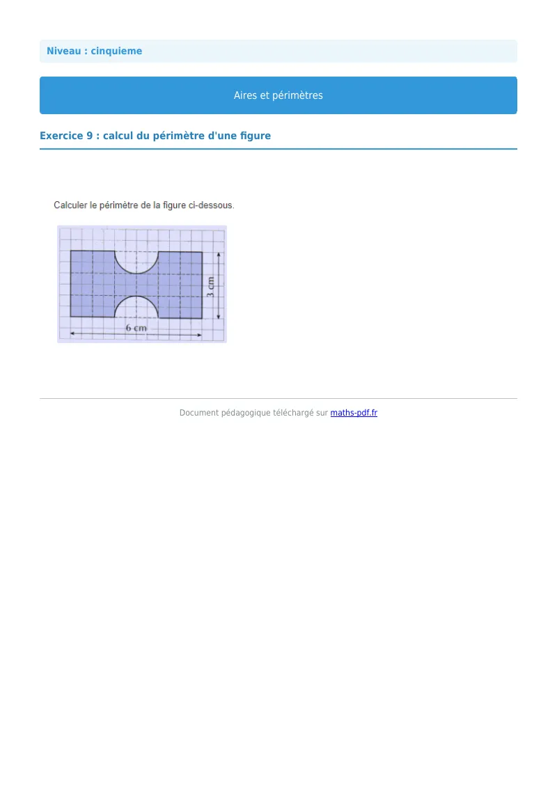 Aires et périmètres de figures : exercice n°9 de maths en 5ème corrigé en PDF