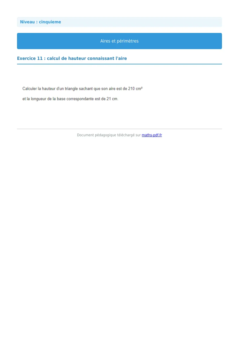 Aires et périmètres de figures : exercice n°11 de maths en 5ème corrigé en PDF