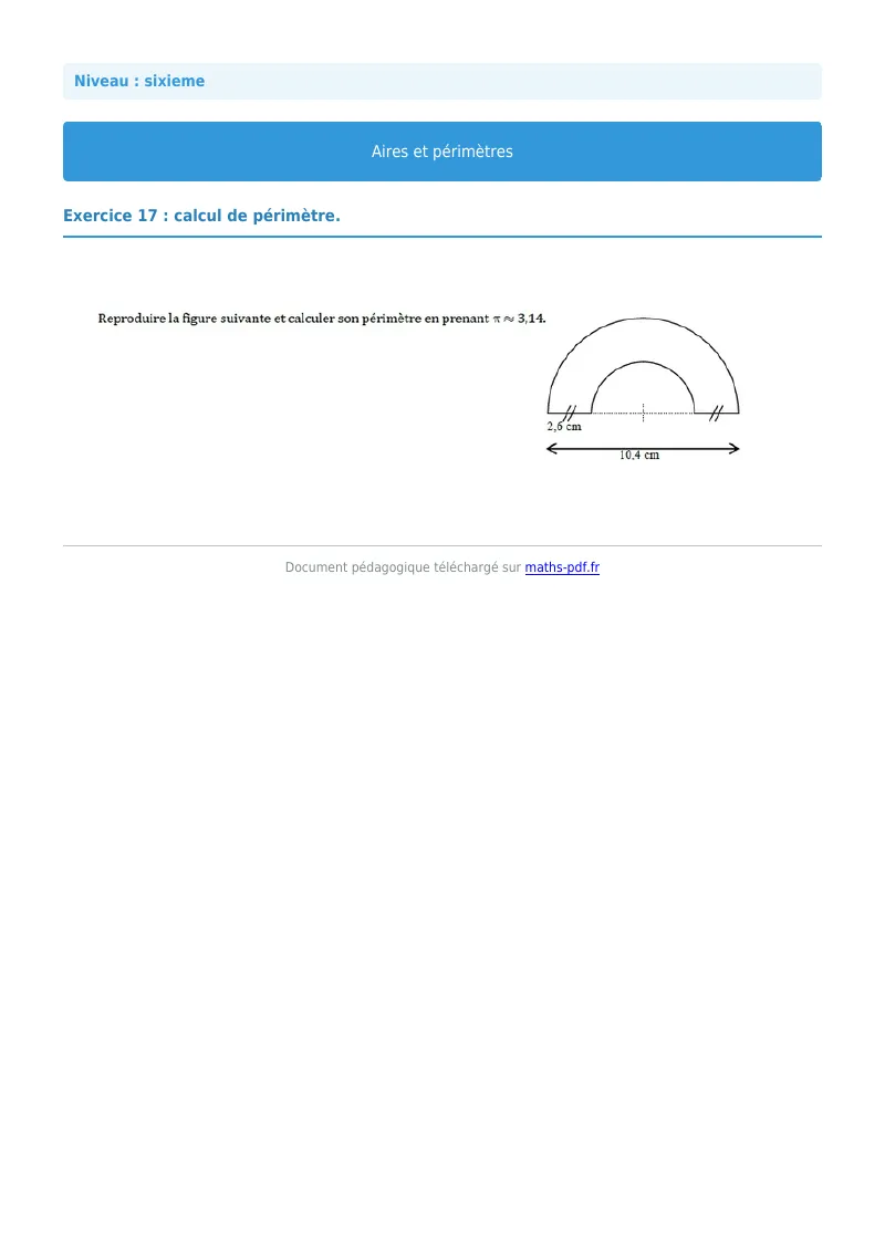 Aires et périmètres de figures : exercice n°17 de maths en 6ème corrigé en PDF