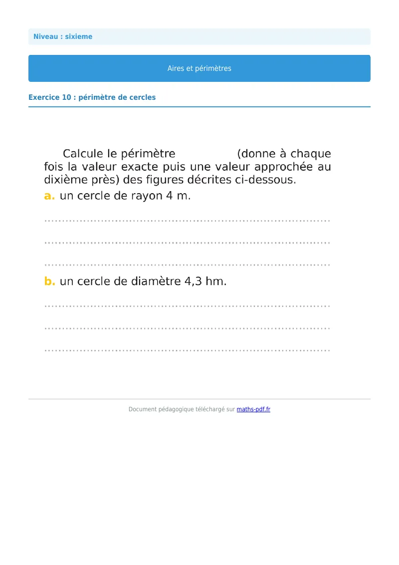 Aires et périmètres de figures : exercice n°10 de maths en 6ème corrigé en PDF