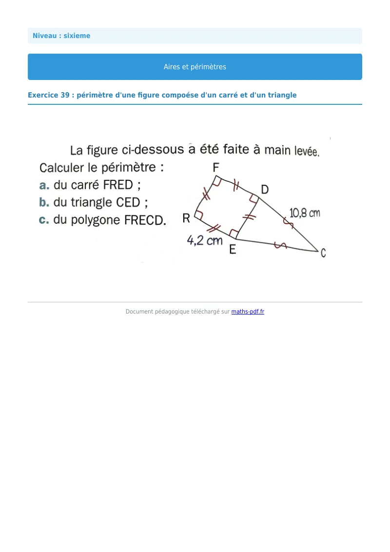 Aires et périmètres de figures : exercice n°39 de maths en 6ème corrigé en PDF