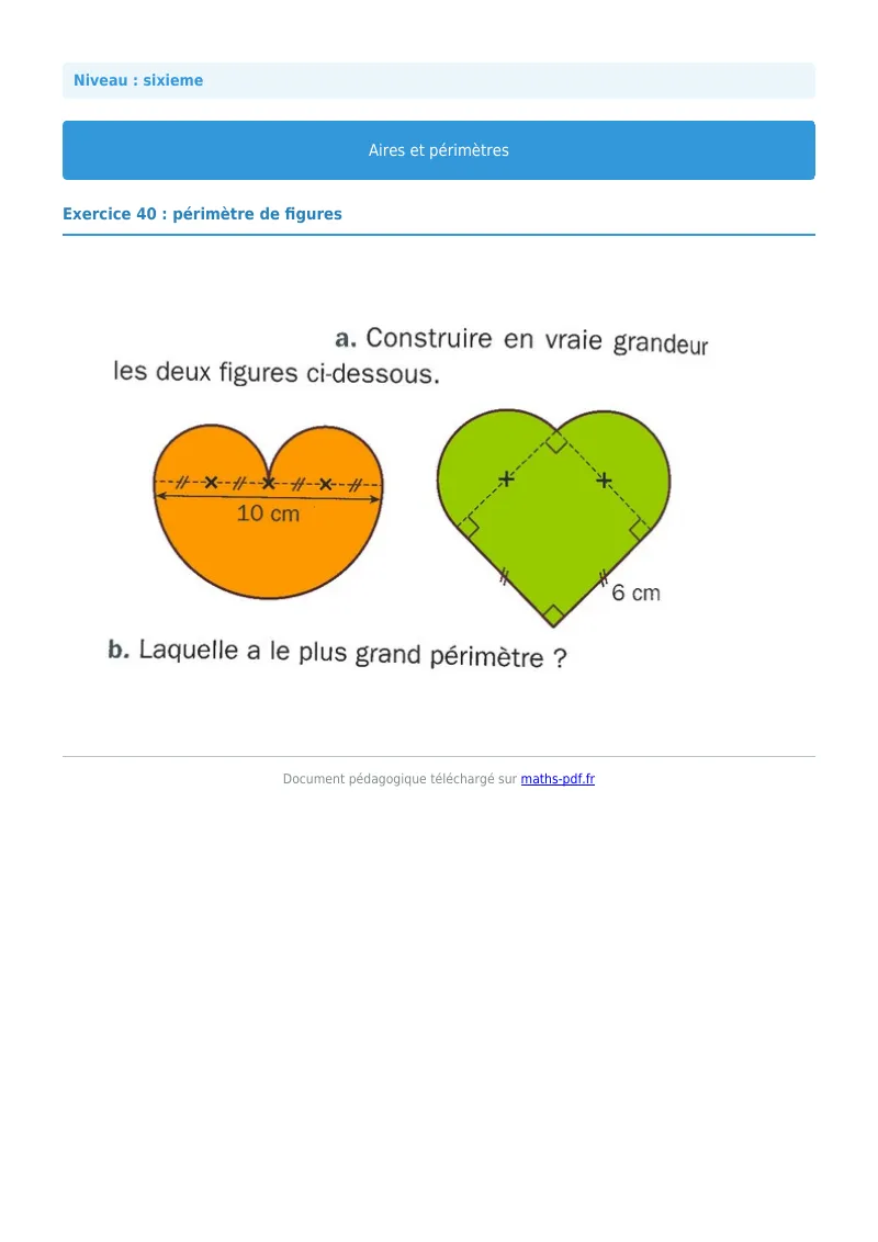 Aires et périmètres de figures : exercice n°40 de maths en 6ème corrigé en PDF